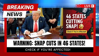 46 States Preparing to CUT SNAP Benefits — Check If You’re Affected!