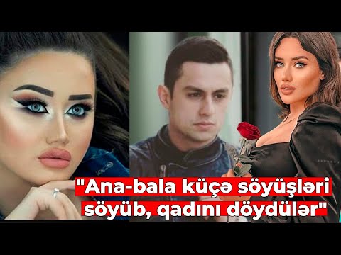 “Ana-bala küçə söyüşləri söyüb, qadını döydülər” - Aysel Şükürovanın keçmiş ərindən AÇIQLAMA