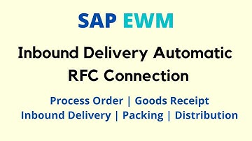 SAP EWM Tutorials for Beginners | Inbound Delivery Automatic | RFC Connection | Process Order #EWM