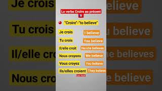 Le verbe Croire/to believe au présent lindicatif ??. shortvideo learnfrench conjugaisonfrançais