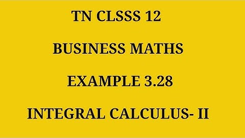 TN 12th Business maths chapter 3 example 3.28