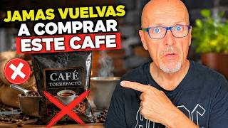 ☕⚠️ EL CAFE QUE DEBERIAS DEJAR DE COMPRAR DESDE HOY ☕⚠️