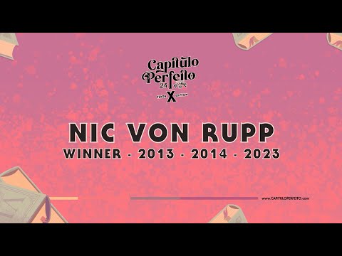 Capitulo Perfeito 2024 - Meet Our Winners: Nic Von Rupp