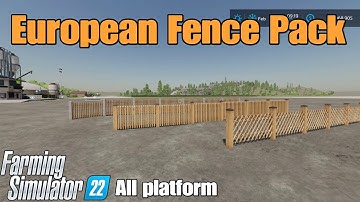 European Fence Pack  / FS22 mod for all platforms