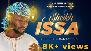 SHEIKH ISSA Short Film.    #SwahiliMovie #isaritomovies #sheikh #sheikhissa #isarito