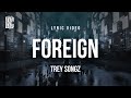 Trey Songz Foreign Lyrics mp3