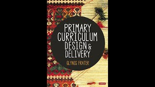 Sequencing the Primary Curriculum - creating a continuum of learning