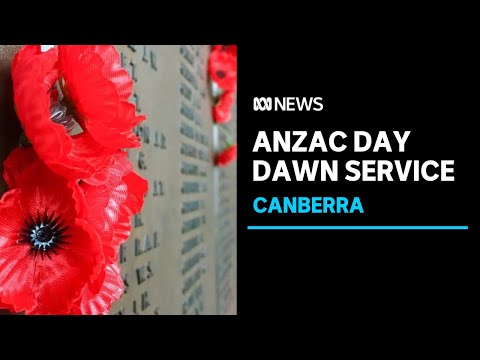 More than 30,000 turn out for Anzac Day service in Canberra | ABC News