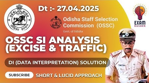 OSSC SI (EXCISE & TRAFFIC) DI DATA INTERPRETATION ANSWERS // EXAM RUSHER #ossc #osscsi #osssc #opsc
