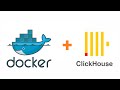 Установка базы данных ClickHouse в виде контейнера Docker