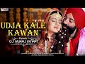 Udja kale kawan  gadar remix dj suraj kewat sunny deol  ameesha patel