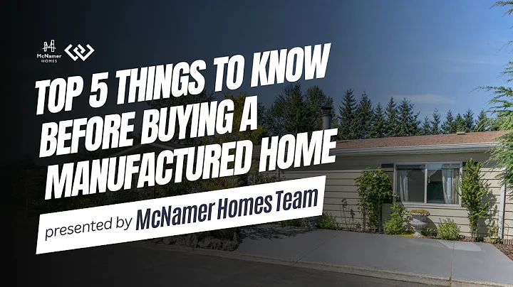 Top 5 Things to Know Before Buying a Manufactured Home