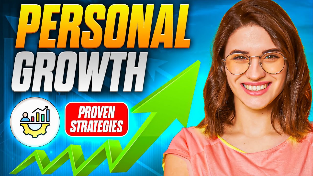 Proven Strategies for Personal Growth - YouTube