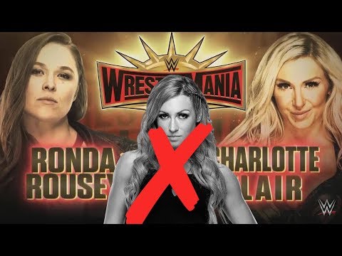 The Real Reasons Why WWE Removed Becky Lynch for Charlotte Flair Wrestlemania 35!