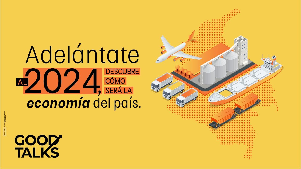 Conoce las perspectivas económicas de Colombia para el 2024. - YouTube