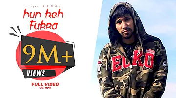 Hun Keh Fukra | Full Video Song | Kambi Ft. Sukh-E | Album 20 Saal | New Punjabi Songs