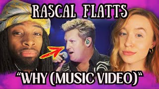 RASCAL FLATTS' WHY Hit Us Right in the Feels!