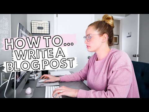 HOW TO WRITE A BLOG POST FOR BEGINNERS: Tips To Create AMAZING Blog Posts From The Start