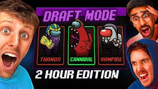 2 HOURS OF DRAFT MODE IN SIDEMEN AMONG US!