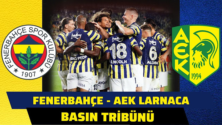 Fenerbahçe - aek larnaca Canlı İzle | Uefa Avrupa Ligi 3. Hafta Grup Maçı