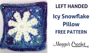 Icy Snowflake Pillow Free Crochet Pattern - Left Handed