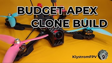 APEX CLONE BUDGET BUILD | FPV Drone Build and Tune | Part 1