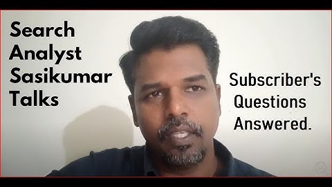 Search Analyst Sasikumar Talks about Subscriber