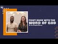 Fight Back With The Word Of God | Jon &amp; Hayley Stevens