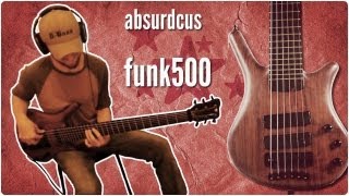 absurdcus - funk500