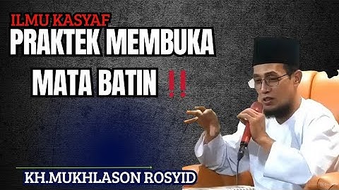 💥ILMU KASYAF‼️PRAKTEK MEMBUKA MATA BATIN💥KH.MUKHLASON ROSYID#gusmukhlason #tauhid #hakikat #shorts