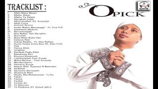 Opick Komplit ALBUM Terbaik   The Best Of Opick   2 3 JAM Bersama Opick  Terbaik