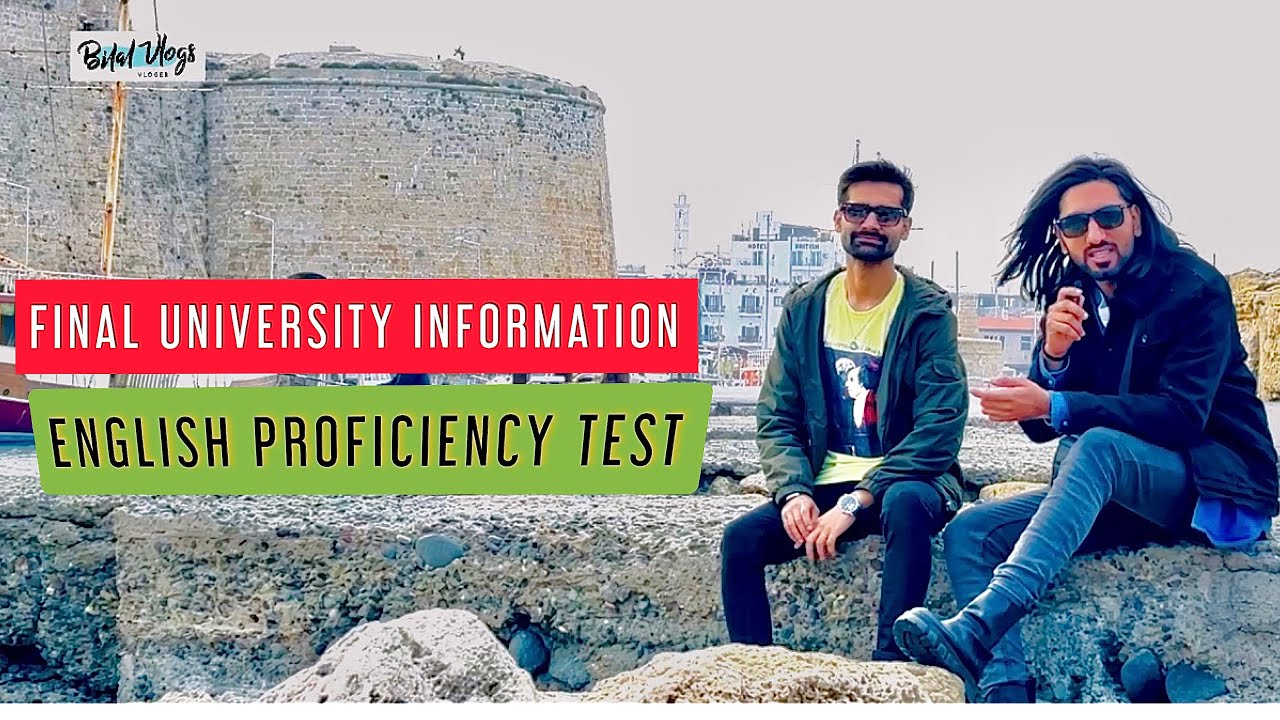English Profeciency Test All information In FINAL UNIVERSITY CYPRUS ...