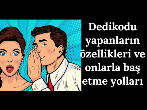 Video: Entrika, Dedikodu: Onları Nasıl Durdurabilirim?