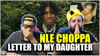 BEAUTIFULLY WRITTEN!! NLE Choppa - Letter To My Daughter (Official Video) *REACTION!!