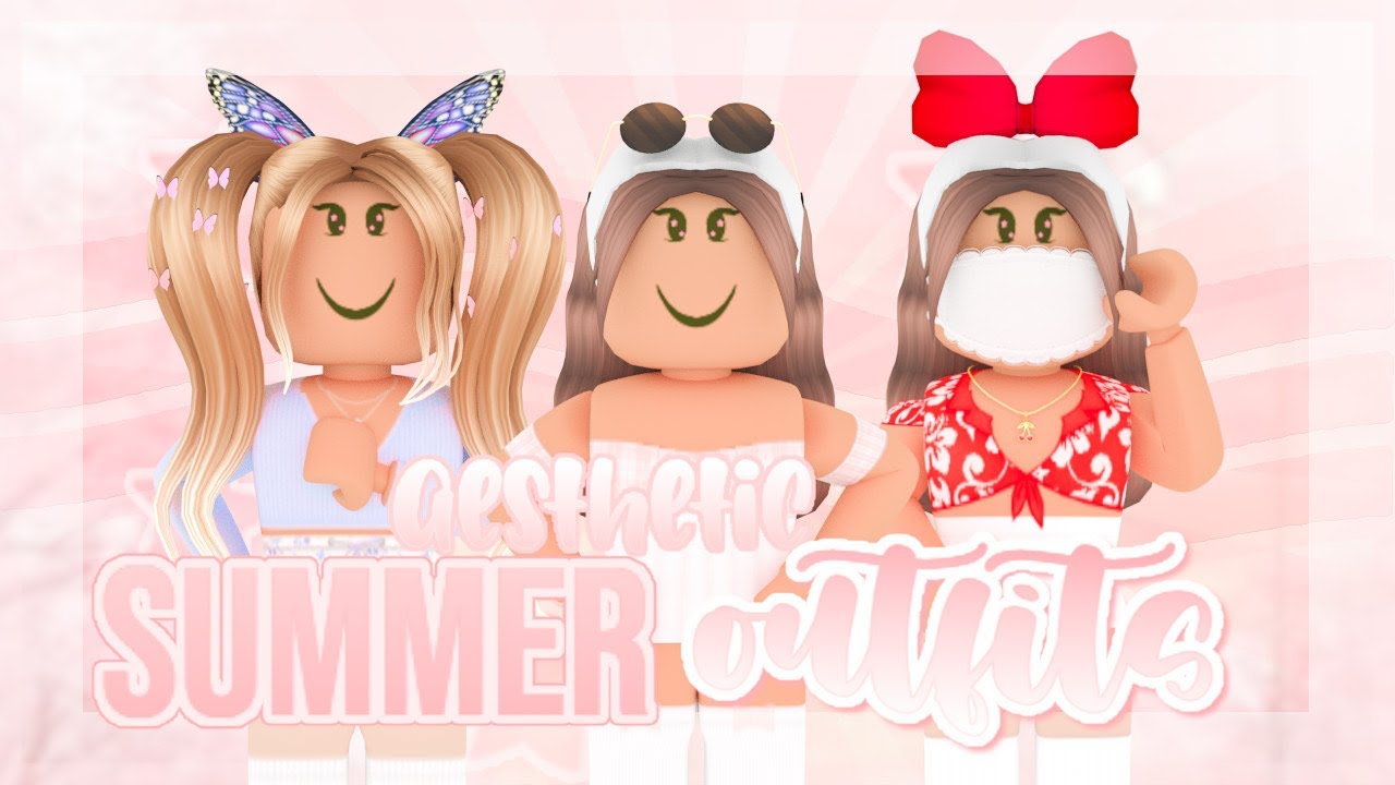 Aesthetic Summer Girl Outfits Roblox Astra Youtube - summer roblox gfx
