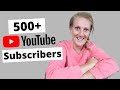 How To Get Your First 500 Subscribers On YouTube [Case Study]