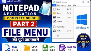 Notepad File Menu Complete Guide | New, Open, Save & Save As | Windows 10 | Part 2