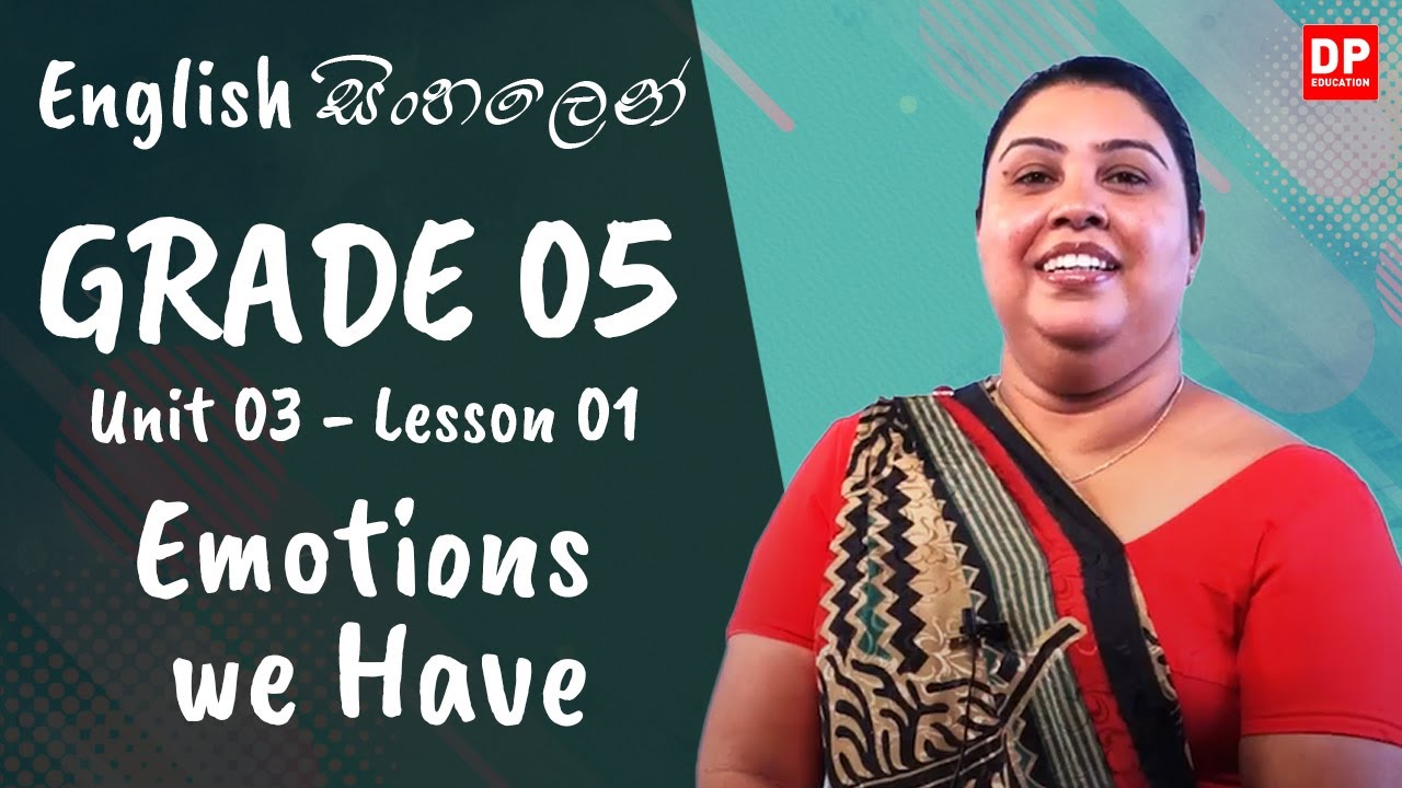 3 වන ඒකකය | පාඩම 01  - Emotions we Have | Grade 05 | English සිංහලෙන්