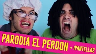 PARODIA EL PERDÓN - Nicky Jam Y Enrique Iglesias - iPantellas & Leonardo Decarli