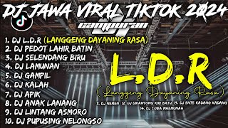 DJ LDR, DJ LAMUNAN, DJ ANAK LANANG FULL ALBUM | DJ JAWA VIRAL TIKTOK 2024 CAMPURAN - SOUNDRENALINE