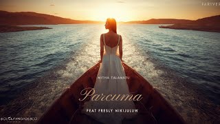  Bikin Merinding! Parcuma - Mitha Talahatu & Fresly Nikijuluw | Cover Reggae | Solopandadisco