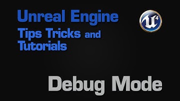 UE4 Custom Debuging Mode