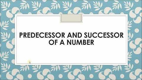 CLASS 3 MATH - PREDECESSOR & SUCCESSOR
