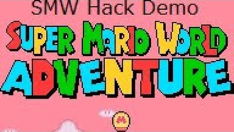 (SMW Hack Demo) Super Mario World Adventure