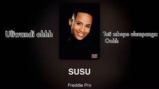 Freddie Pro SUSU Official Audio