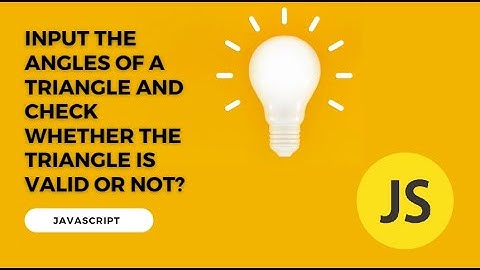 Input the angles of a triangle and check whether the triangle is valid or not? @codemadness