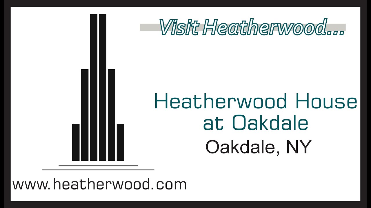 Heatherwood House at Oakdale, Oakdale, NY YouTube