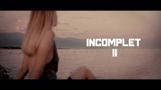 Yenic - "INCOMPLET 2" (Lyrics Video)