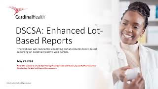 DSCSA Enhanced Lot-Based Reports