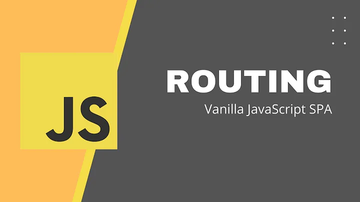 Creating an SPA Router in Vanilla JS
